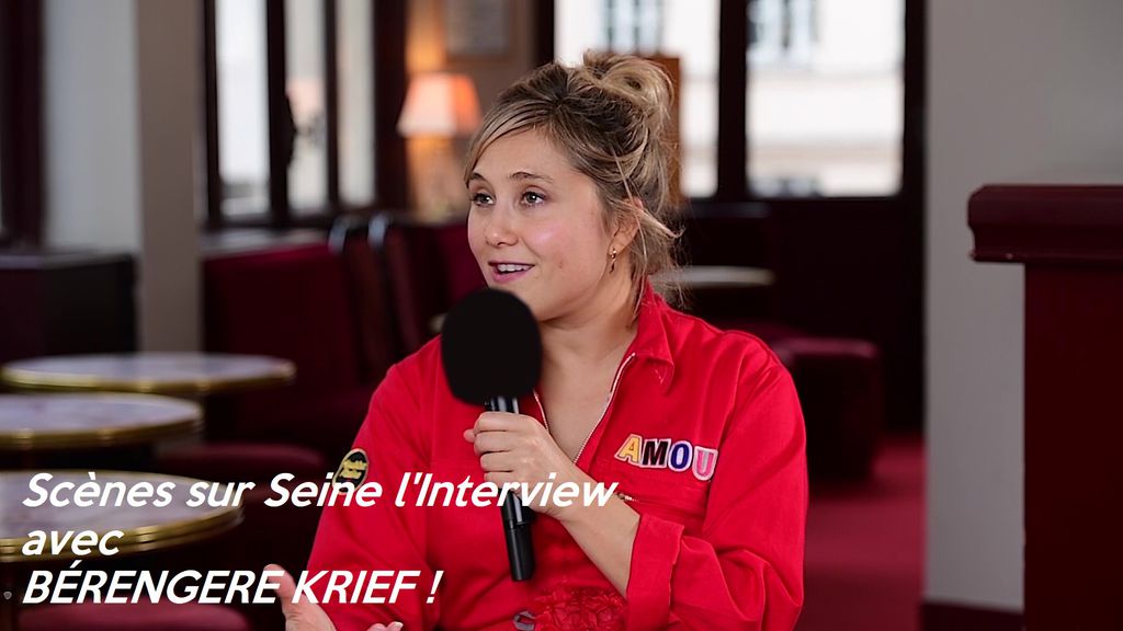 Scènes sur Seine l'Interview : Bérengère Krief