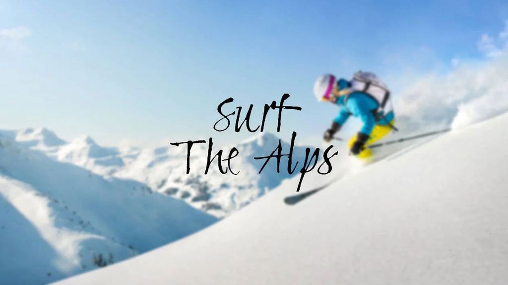 Surf The Alps EP04