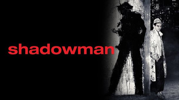 Watch It! ES Shadowman