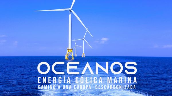 Watch It! ES Ocean | Energía eólica marina: camino a una Europa descarbonizada