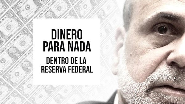 Watch It! ES Money for Nothing: Dentro de la Reserva Federal